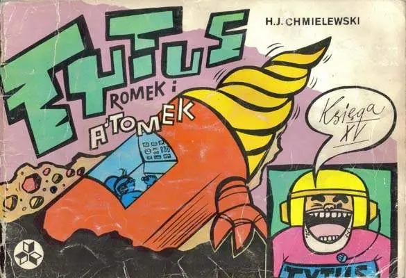 Okładka komiksu, Źródło: tytusromekiatomek.pl
